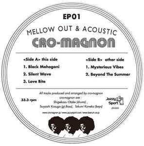 Cro-Magnon - Mellow Out & Acoustic EP01 album cover