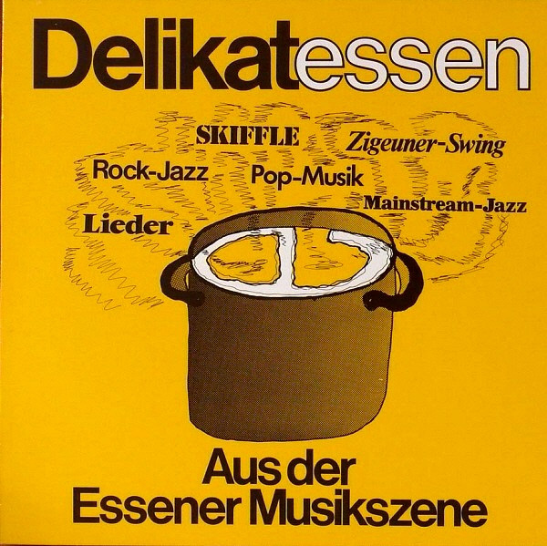 lataa albumi Various - Delikatessen Aus Der Essener Musikszene