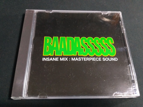 Masterpiece Sound – Baadasssss: Insane Mix (CD) - Discogs