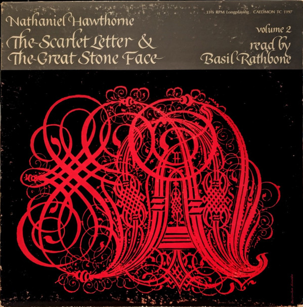 ladda ner album Nathaniel Hawthorne , Read By Basil Rathbone - Nathaniel Hawthorne Volume 2 The Scarlet Letter The Great Stone Face