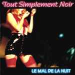 Cover of Le Mal De La Nuit, 1997, CD