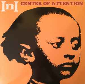 INI – Center Of Attention (2015, Clear, Vinyl) - Discogs