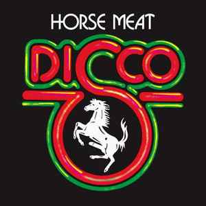 Horse Meat Disco