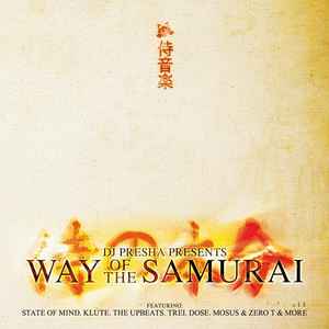 DJ Presha - Way Of The Samurai album cover