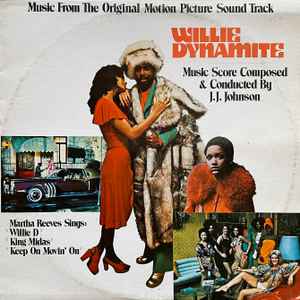J.J. Johnson - Willie Dynamite (Music From The Original Motion Picture Soundtrack) album cover