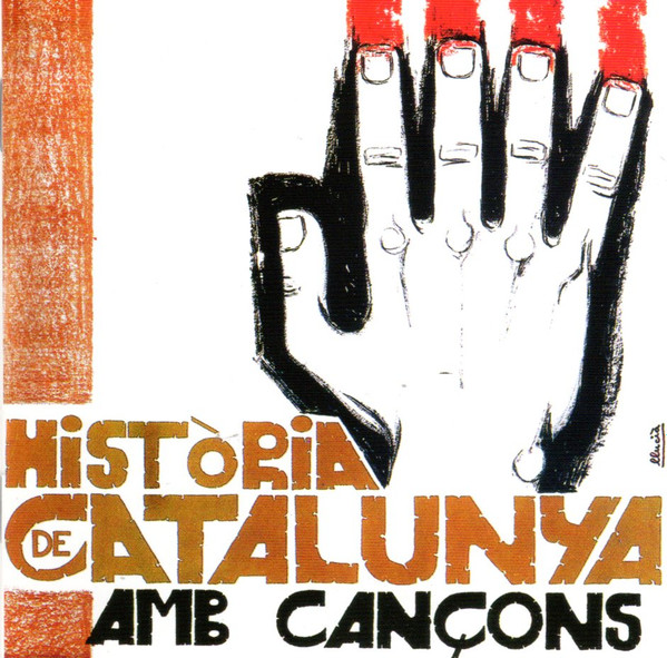 Història De Catalunya Amb Cançons (2007