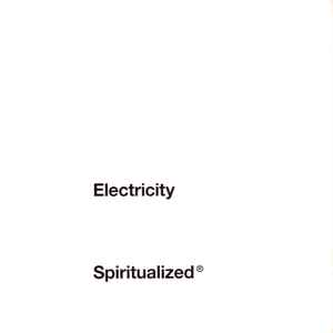 Electricity - Spiritualized®