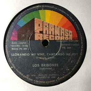 Los Bribones (2) - Llorando Me Vine, Cantando Me Voy album cover