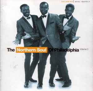 Various - The Northern Soul Of Philadelphia Vol.3 album cover