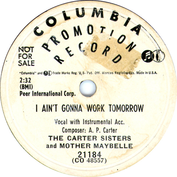 baixar álbum The Carter Sisters & Mother Maybelle - You Are My Flower I Aint Gonna Work Tomorrow