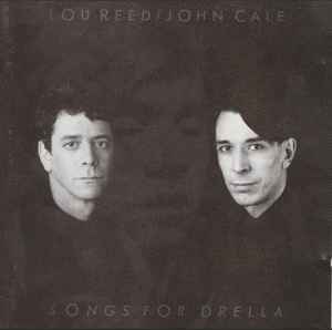 Lou Reed / John Cale – Songs For Drella (1990, CD) - Discogs