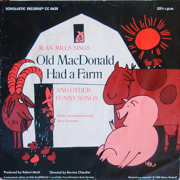 Alan Mills – Old MacDonald Had A Farm And Other Funny Songs (1969, Vinyl) -  Discogs