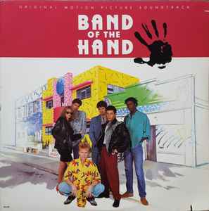 Various - Band Of The Hand (Original Motion Picture  Soundtrack) album cover