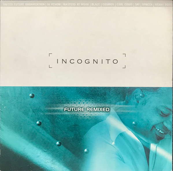 Incognito – Future Remixed (2000, CD) - Discogs