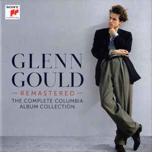 Glenn Gould - Glenn Gould Remastered - The Complete Columbia Album Collection