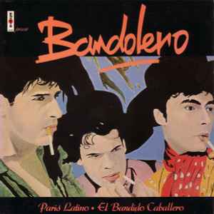 Bandolero - Paris Latino / El Bandido Caballero