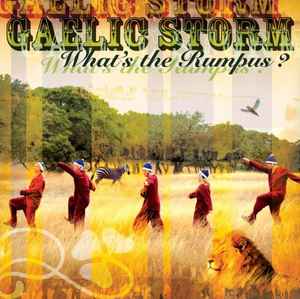 What’s The Rumpus? - Gaelic Storm