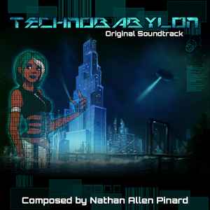 Nathan Allen Pinard - Technobabylon Original Soundtrack album cover