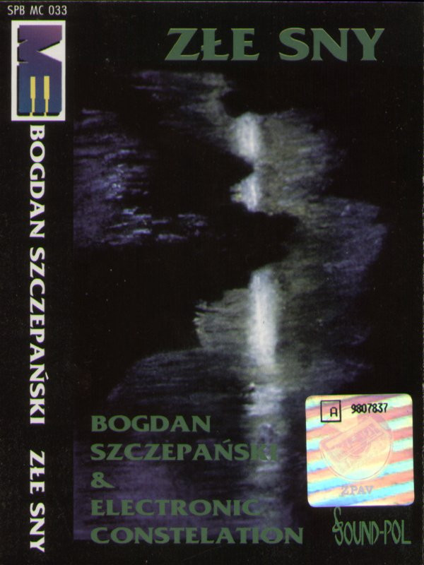 baixar álbum Bogdan Szczepański & Electronic Constellation - Złe Sny