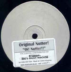 Original Nutter! – Oi! Nutter!! (1997, Stickered, Silver Label