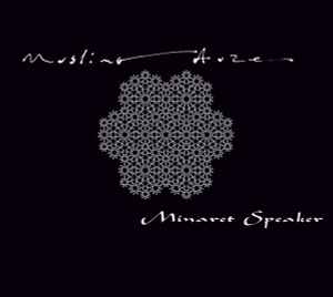 Minaret Speaker - Muslimgauze