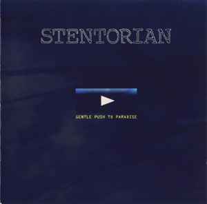 Stentorian - Gentle Push To Paradise album cover