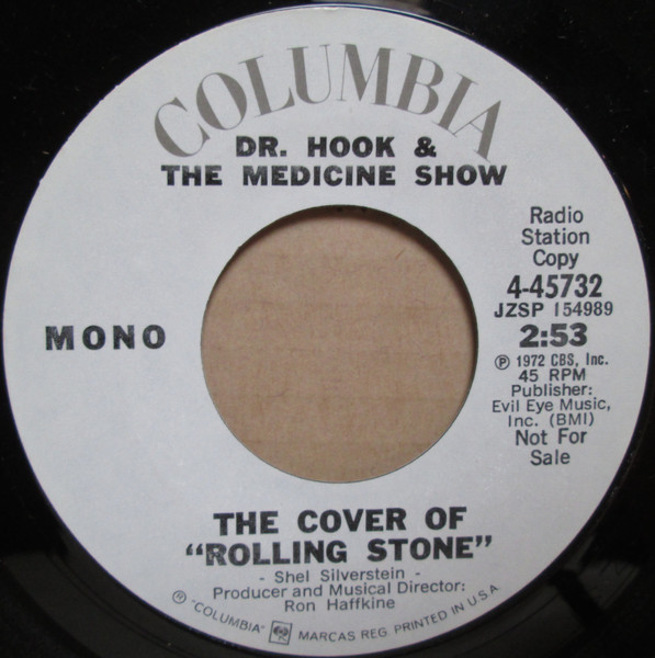 Dr. Hook u0026 The Medicine Show - The Cover Of Rolling Stone / Queen Of The Silver  Dollar | Releases | Discogs