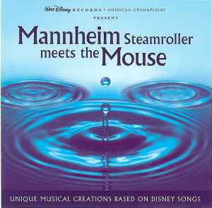 Mannheim Steamroller Meets The Mouse - Mannheim Steamroller