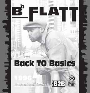 Back To Basics - B Flatt