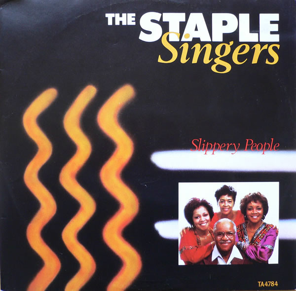 The Staple Singers – Slippery People (1984, Vinyl) - Discogs