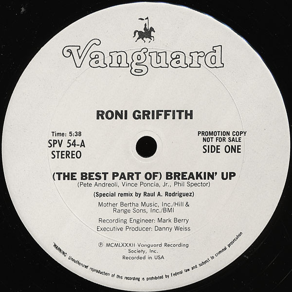 Roni Griffith – (The Best Part Of) Breakin' Up (1982, Pittman