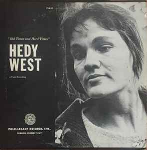 Old Times & Hard Times - Hedy West
