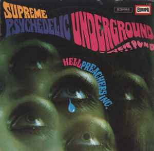 Supreme Psychedelic Underground - Hell Preachers Inc.