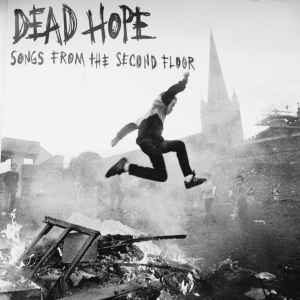 Dead Hope - Songs From The Second Floor album cover