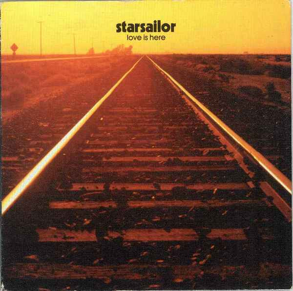 Starsailor – Love Is Here (2001, Gatefold, Vinyl) - Discogs