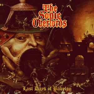The Sonic Overlords - Last Days of Babylon album cover