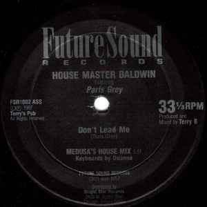 House Master Baldwin* Featuring Paris Grey - Don't Lead Me