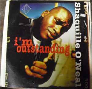Shaquille O'Neal - I'm Outstanding album cover