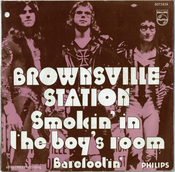 Brownsville Station – Smokin' In The Boy's Room (1973
