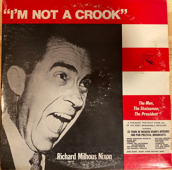 Richard Nixon I M Not A Crook 25 Years Of Richard M Nixon 1974 Vinyl Discogs