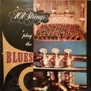 101 Strings - Play The Blues album cover
