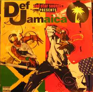 Various - Red Star Sounds Presents Def Jamaica