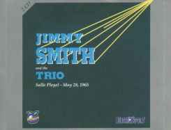 Jimmy Smith and the trio / Jimmy Smith, org. Quentin Warren, guit. Billy Hart, batt. | Smith, Jimmy. Org.