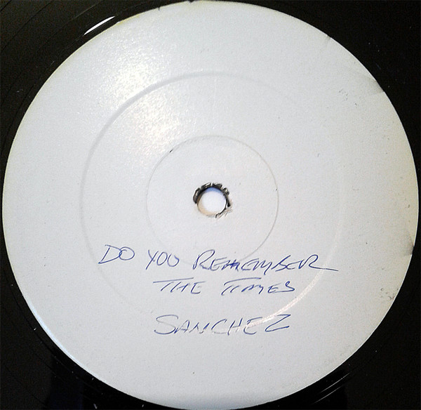 télécharger l'album Sanchez - Do You Remember The Times