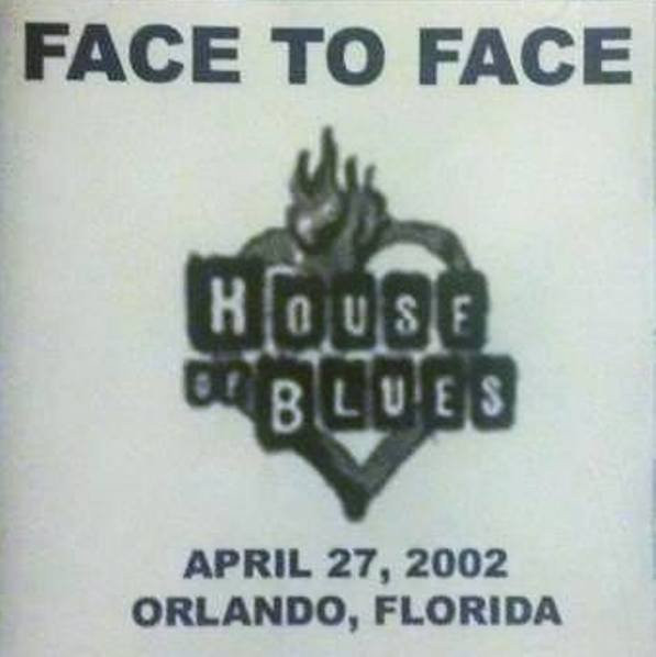 baixar álbum Face To Face - House Of Blues
