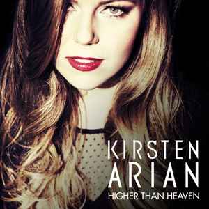 Kirsten Arian - Higher Than Heaven album cover