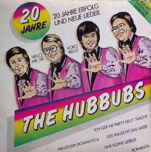 The Hubbubs - 20 Jahre Erfolg Und Neue Lieder album cover