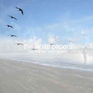 The White Papers - Bonfire On West Beach album cover