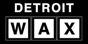 Detroit Wax