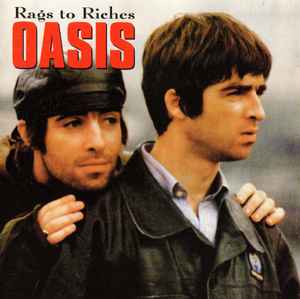 Oasis (2) - Rags To Riches album cover